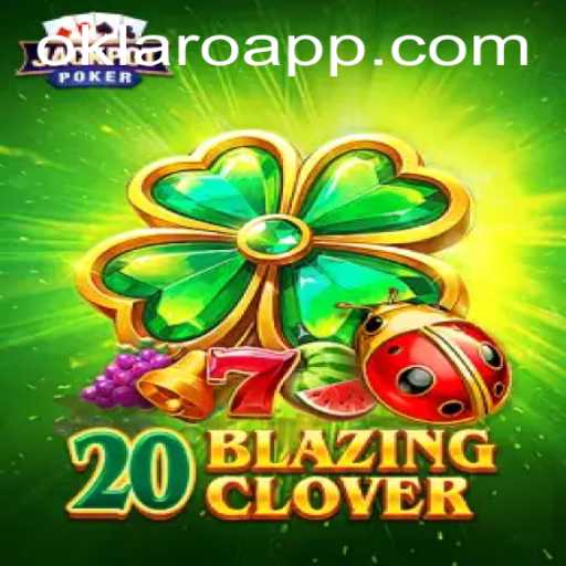 Exploring the Exciting World of 20BlazingClover: A Gaming Odyssey