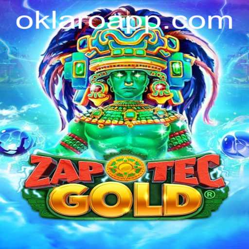 Experience the Thrilling Chronicles of ZapOtecGold and Conquer OKLARO